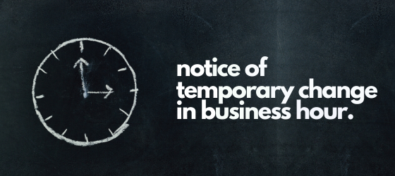 Chuan Kok Business Hours Notice